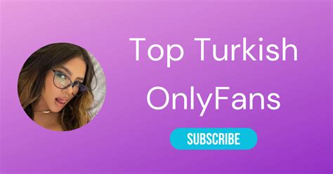 Top Turkish OnlyFans and Hottest Turkey Onlyfans